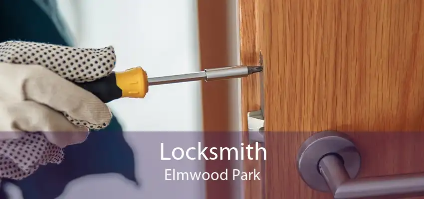 Locksmith Elmwood Park