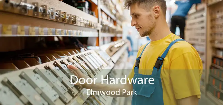 Door Hardware Elmwood Park